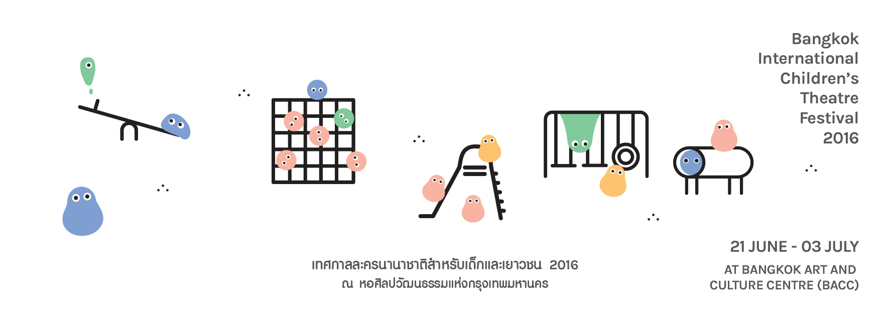 BICT Fest 1st Bangkok International Children’s Theatre Festival 2016